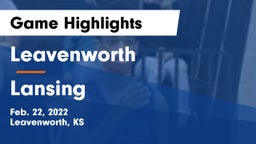 Leavenworth  vs Lansing  Game Highlights - Feb. 22, 2022