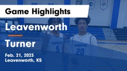 Leavenworth  vs Turner  Game Highlights - Feb. 21, 2023