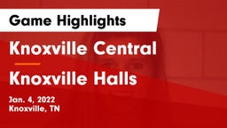 Knoxville Central  vs Knoxville Halls  Game Highlights - Jan. 4, 2022