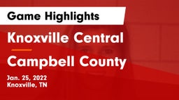Knoxville Central  vs Campbell County  Game Highlights - Jan. 25, 2022