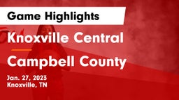 Knoxville Central  vs Campbell County  Game Highlights - Jan. 27, 2023