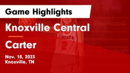 Knoxville Central  vs Carter  Game Highlights - Nov. 18, 2023