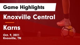 Knoxville Central  vs Karns  Game Highlights - Oct. 9, 2021