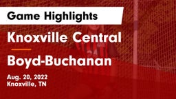 Knoxville Central  vs Boyd-Buchanan  Game Highlights - Aug. 20, 2022