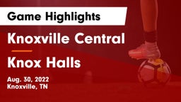 Knoxville Central  vs Knox Halls Game Highlights - Aug. 30, 2022