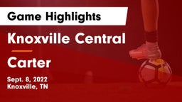 Knoxville Central  vs Carter  Game Highlights - Sept. 8, 2022