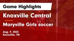 Knoxville Central  vs Maryville  Girls soccer Game Highlights - Aug. 9, 2023