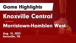 Knoxville Central  vs Morristown-Hamblen West  Game Highlights - Aug. 15, 2023
