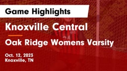 Knoxville Central  vs Oak Ridge  Womens Varsity Game Highlights - Oct. 12, 2023