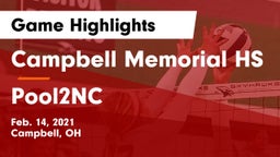 Campbell Memorial HS vs Pool2NC Game Highlights - Feb. 14, 2021