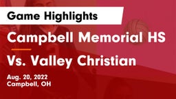Campbell Memorial HS vs Vs. Valley Christian Game Highlights - Aug. 20, 2022