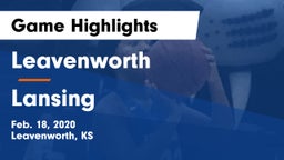 Leavenworth  vs Lansing  Game Highlights - Feb. 18, 2020