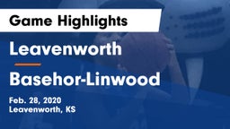 Leavenworth  vs Basehor-Linwood  Game Highlights - Feb. 28, 2020