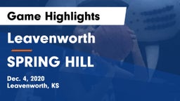 Leavenworth  vs SPRING HILL  Game Highlights - Dec. 4, 2020