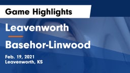 Leavenworth  vs Basehor-Linwood  Game Highlights - Feb. 19, 2021