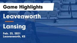 Leavenworth  vs Lansing  Game Highlights - Feb. 23, 2021