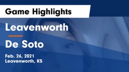 Leavenworth  vs De Soto  Game Highlights - Feb. 26, 2021