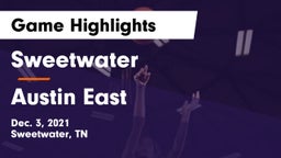 Sweetwater  vs Austin East Game Highlights - Dec. 3, 2021