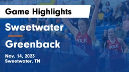 Sweetwater  vs Greenback  Game Highlights - Nov. 14, 2023