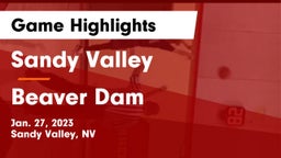 Sandy Valley  vs Beaver Dam  Game Highlights - Jan. 27, 2023