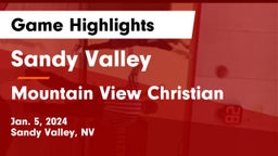 Sandy Valley  vs Mountain View Christian  Game Highlights - Jan. 5, 2024