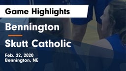 Bennington  vs Skutt Catholic  Game Highlights - Feb. 22, 2020