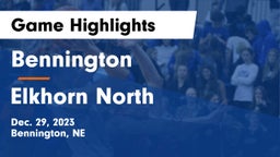 Bennington  vs Elkhorn North  Game Highlights - Dec. 29, 2023