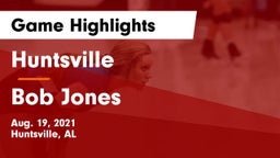 Huntsville  vs Bob Jones  Game Highlights - Aug. 19, 2021