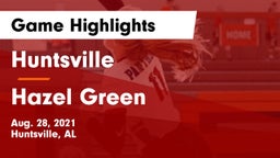 Huntsville  vs Hazel Green  Game Highlights - Aug. 28, 2021