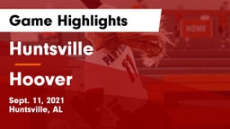 Huntsville  vs Hoover  Game Highlights - Sept. 11, 2021