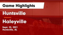 Huntsville  vs Haleyville  Game Highlights - Sept. 25, 2021