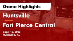 Huntsville  vs Fort Pierce Central  Game Highlights - Sept. 10, 2022