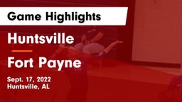 Huntsville  vs Fort Payne  Game Highlights - Sept. 17, 2022