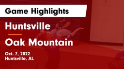 Huntsville  vs Oak Mountain  Game Highlights - Oct. 7, 2022