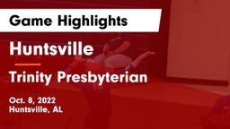 Huntsville  vs Trinity Presbyterian  Game Highlights - Oct. 8, 2022