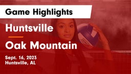 Huntsville  vs Oak Mountain  Game Highlights - Sept. 16, 2023