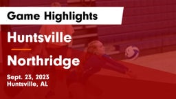 Huntsville  vs Northridge  Game Highlights - Sept. 23, 2023