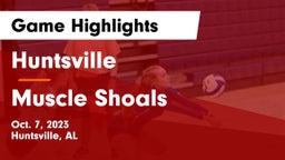Huntsville  vs Muscle Shoals  Game Highlights - Oct. 7, 2023