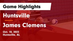 Huntsville  vs James Clemens  Game Highlights - Oct. 10, 2023