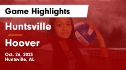 Huntsville  vs Hoover  Game Highlights - Oct. 26, 2023