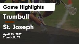 Trumbull  vs St. Joseph  Game Highlights - April 23, 2022
