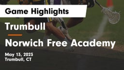 Trumbull  vs Norwich Free Academy Game Highlights - May 13, 2023