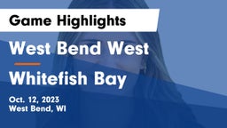 West Bend West  vs Whitefish Bay  Game Highlights - Oct. 12, 2023