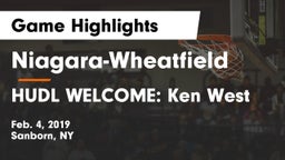 Niagara-Wheatfield  vs HUDL WELCOME: Ken West Game Highlights - Feb. 4, 2019