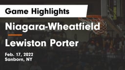 Niagara-Wheatfield  vs Lewiston Porter Game Highlights - Feb. 17, 2022