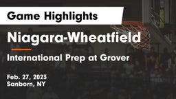 Niagara-Wheatfield  vs International Prep at Grover  Game Highlights - Feb. 27, 2023