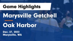Marysville Getchell  vs Oak Harbor  Game Highlights - Dec. 27, 2022