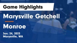 Marysville Getchell  vs Monroe  Game Highlights - Jan. 24, 2023