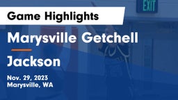Marysville Getchell  vs Jackson  Game Highlights - Nov. 29, 2023