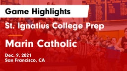St. Ignatius College Prep vs Marin Catholic  Game Highlights - Dec. 9, 2021